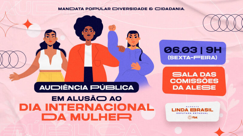AUDIENCIA PUBLICA DIA INTERNACIONAL DA MULHER