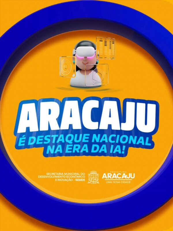 Aracaju e destaque nacional na era da IA