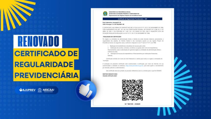 AjuPrev renova CRP e mantém Aracaju apta a receber recursos federais